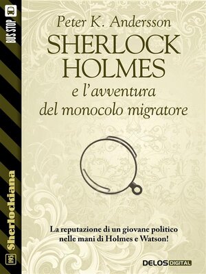 cover image of Sherlock Holmes e l'avventura del monocolo migratore
